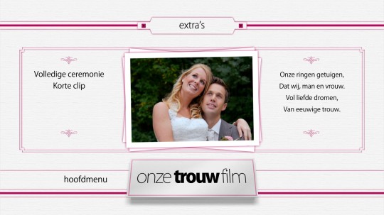 Onze Trouwfilm - DVD en Blu-ray menu als finishing touch voor jullie trouwvideo - Extra's