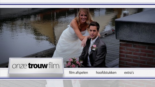 Onze Trouwfilm - DVD en Blu-ray menu - Hoofdmenu