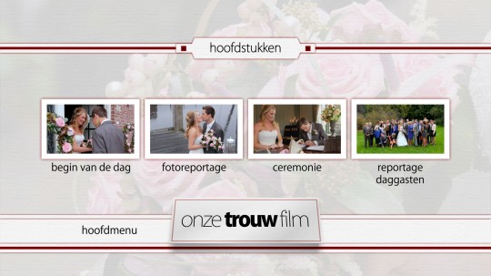 Onze Trouwfilm - DVD en Blu-ray menu als finishing touch voor jullie trouwvideo - Hoofdstukken